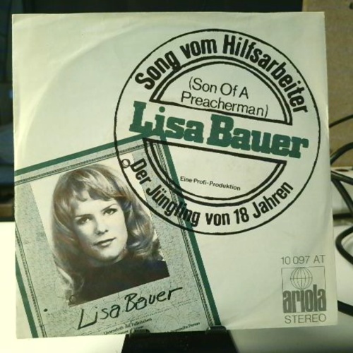 SINGLE / Lisa Bauer – Song Vom Hilfsarbeiter (Son Of A Preacherman) / Der Jüngling Von 18 Jahren
