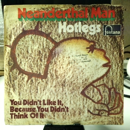 SINGLE / Hotlegs – Neanderthal Man