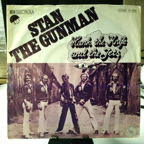SINGLE / Hank The Knife And The Jets – Stan The Gunman
