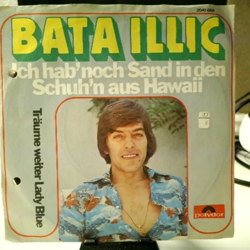 SINGLE / Bata Illic – Ich Hab' Noch Sand In Den Schuh'n Aus Hawaii