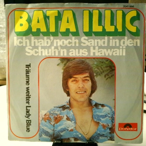 SINGLE / Bata Illic – Ich Hab' Noch Sand In Den Schuh'n Aus Hawaii