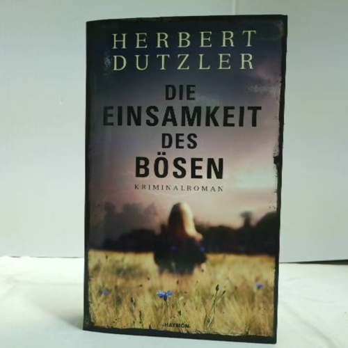Buch / Die Einsamkeit des Bösen: Kriminalroman