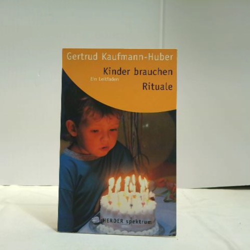 Buch / Kinder brauchen Rituale. Ein Leitfaden für Eltern und Erziehende
