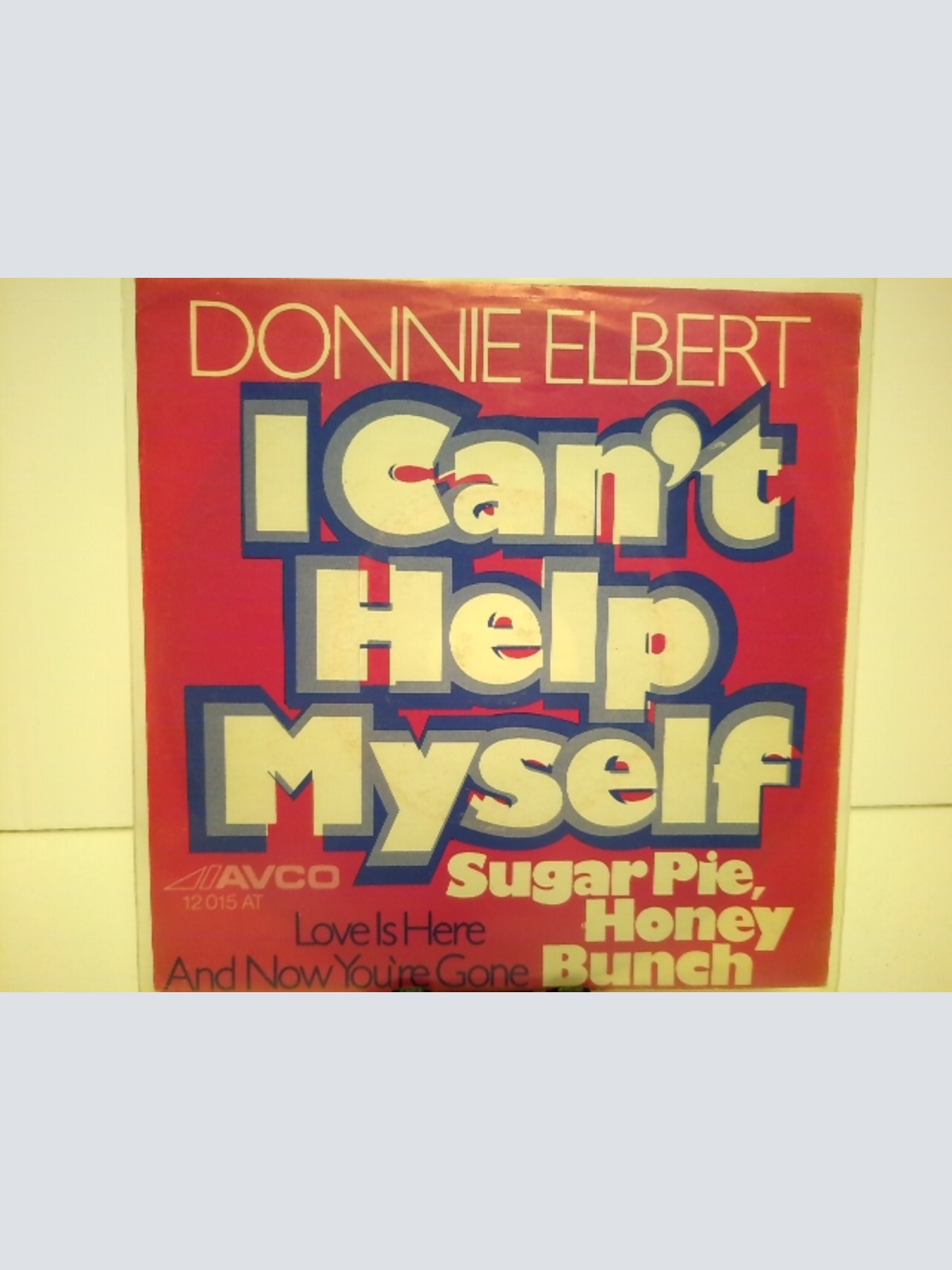 SINGLE / Donnie Elbert – I Can't Help Myself (Sugar Pie, Honey Bunch)
