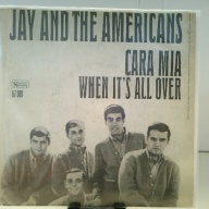 SINGLE / Jay And The Americans* – Cara Mia