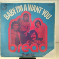 SINGLE / Bread – Baby I'm A Want You