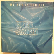 SINGLE / Blue System – My Bed Is Too Big