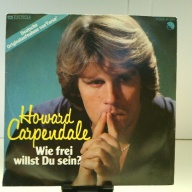 SINGLE / Howard Carpendale – Wie Frei Willst Du Sein?
