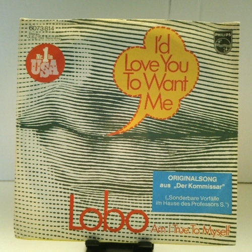 SINGLE / Lobo (3) – I'd Love You To Want Me