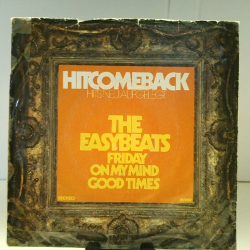 SINGLE / The Easybeats – Friday On My Mind / Good Times