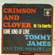 SINGLE / Tommy James And The Shondells* – Crimson And Clover