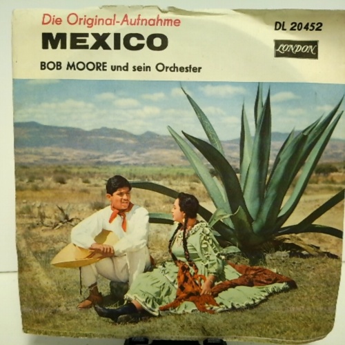 SINGLE / Bob Moore And His Orchestra – Mexico / Hot Spot
