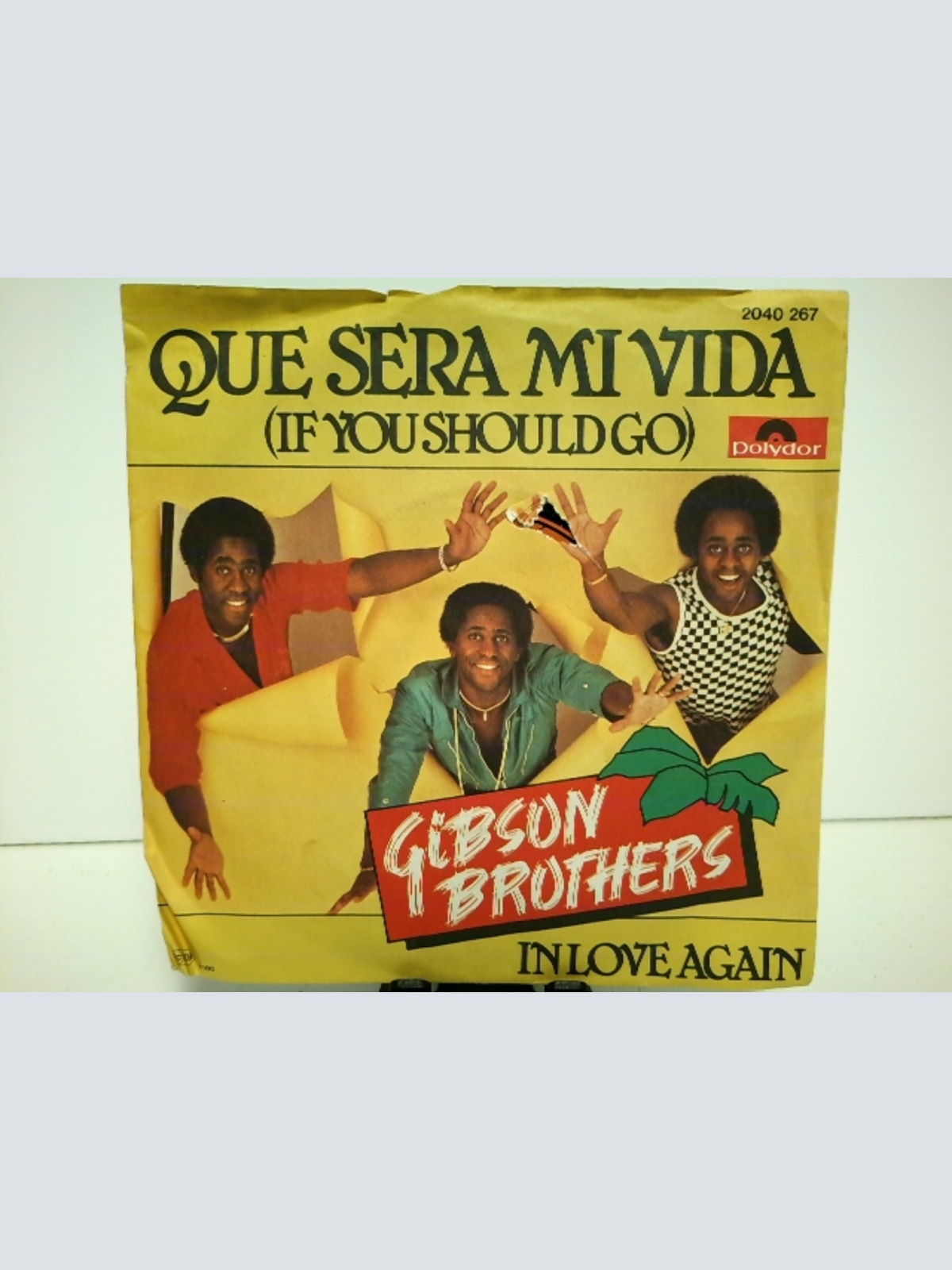 SINGLE / Gibson Brothers – Que Sera Mi Vida (If You Should Go)