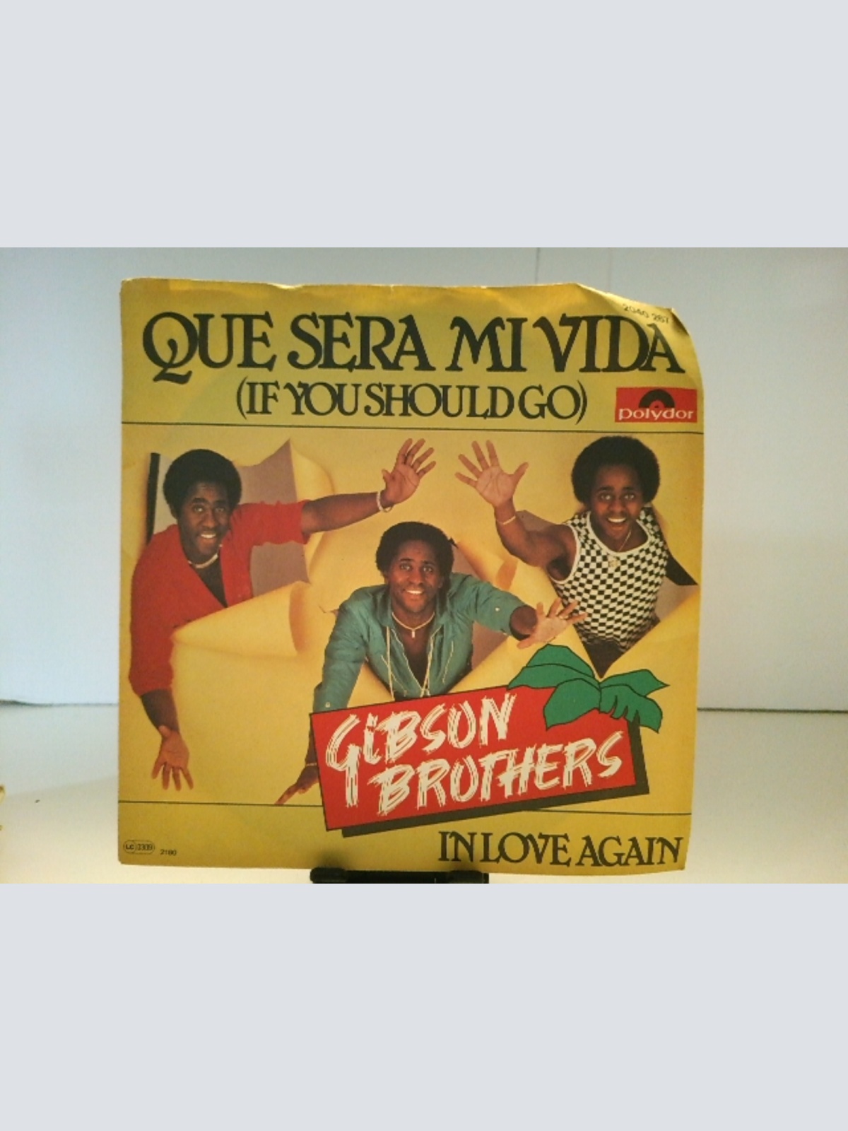 SINGLE / Gibson Brothers – Que Sera Mi Vida (If You Should Go)