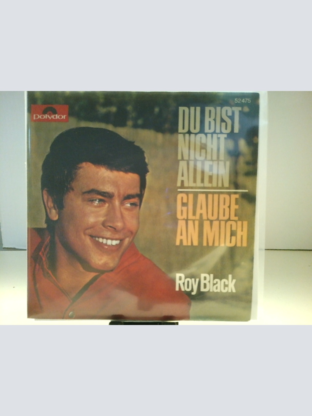 SINGLE / Roy Black – Du Bist Nicht Allein / Glaube An Mich