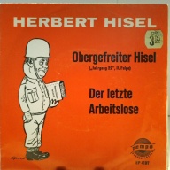SINGLE / Herbert Hisel – Obergefreiter Hisel („Jahrgang 22“, II. Folge) / Der Letzte Arbeitslose