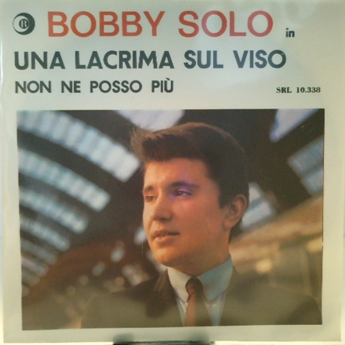 SINGLE / Bobby Solo – Una Lacrima Sul Viso