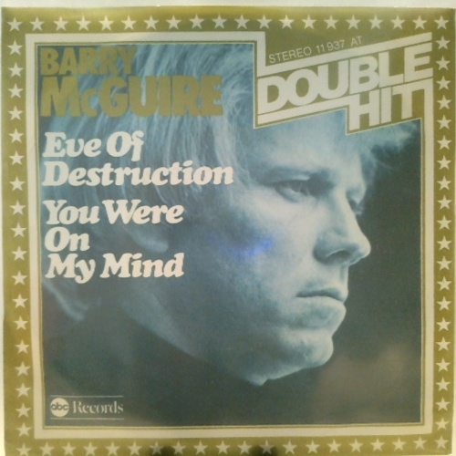 SINGLE / Barry McGuire – Eve Of Destruction / You Were On My Mind