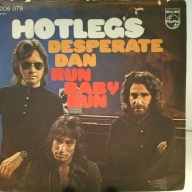 SINGLE / Hotlegs – Desperate Dan = Desesperado Dan
