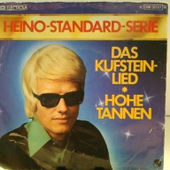 SINGLE / Heino – Das Kufsteinlied / Hohe Tannen