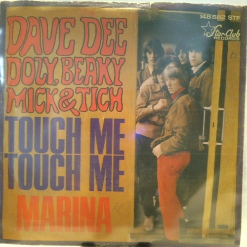 SINGLE / Dave Dee, Dozy, Beaky, Mick & Tich – Touch Me, Touch Me / Marina