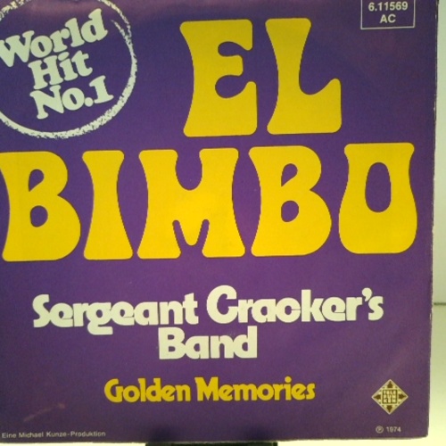 SINGLE / Sergeant Cracker's Band – El Bimbo