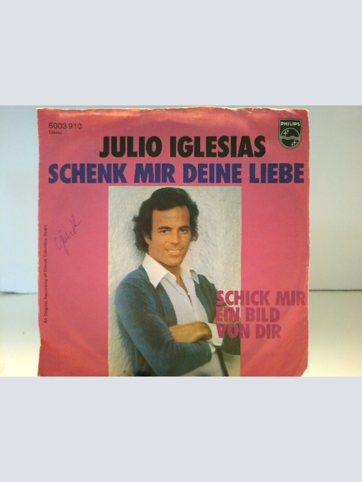 SINGLE / Julio Iglesias – Schenk Mir Deine Liebe