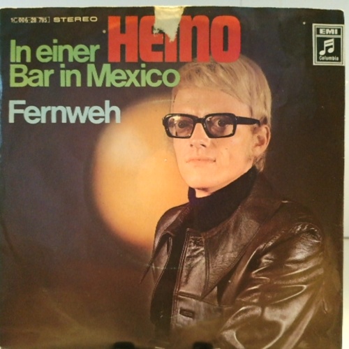 SINGLE / Heino – In Einer Bar In Mexico / Fernweh