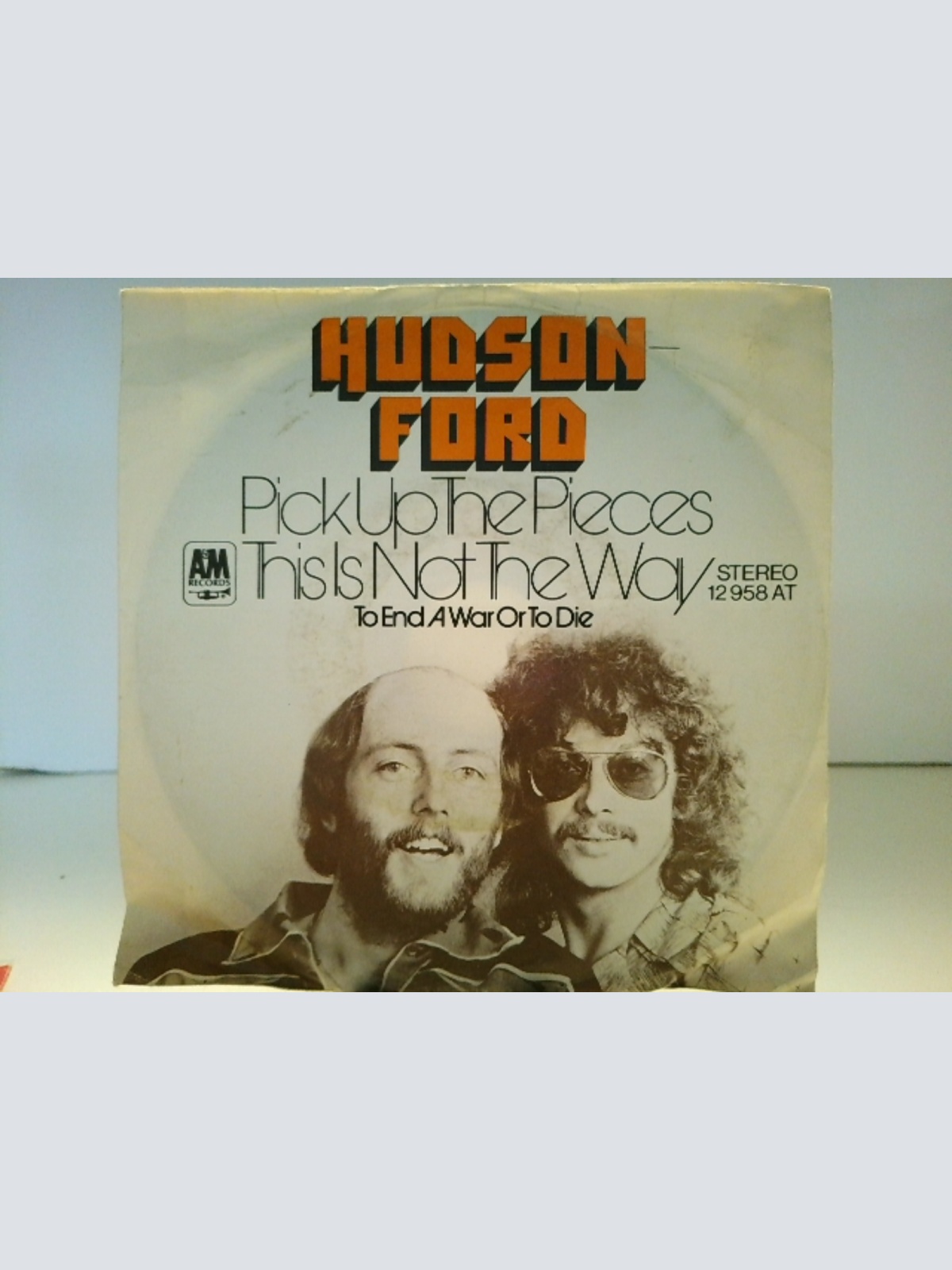 SINGLE / Hudson-Ford – Pick Up The Pieces / This Is Not The Way (To End A War Or To Die)