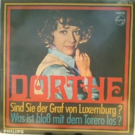 SINGLE / Dorthe* – Sind Sie Der Graf Von Luxemburg? / Was Ist Bloß Mit Dem Torero Los?