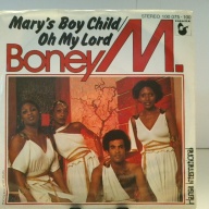SINGLE / Boney M. – Mary's Boy Child / Oh My Lord
