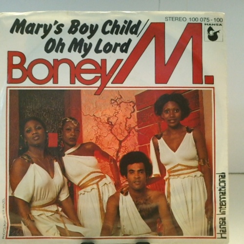 SINGLE / Boney M. – Mary's Boy Child / Oh My Lord