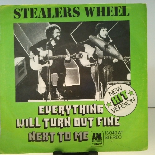 SINGLE / Stealers Wheel – Everything Will Turn Out Fine / Next To Me