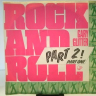 SINGLE / Gary Glitter – Rock And Roll Part 2!