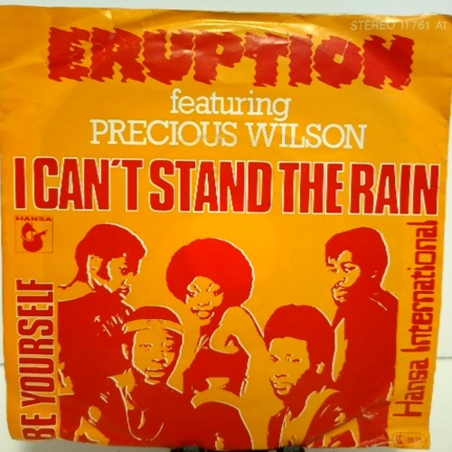 SINGLE / Eruption (4) Featuring Precious Wilson – I Can't Stand The Rain