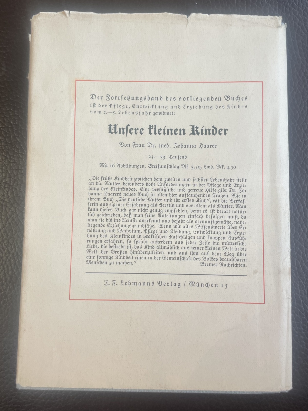 Frau Dr. Johanna Haarer "Die deutsche Mutter und ihr erstes Kind"