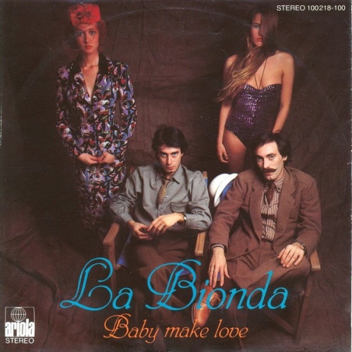 SINGLE / La Bionda ‎– Baby Make Love