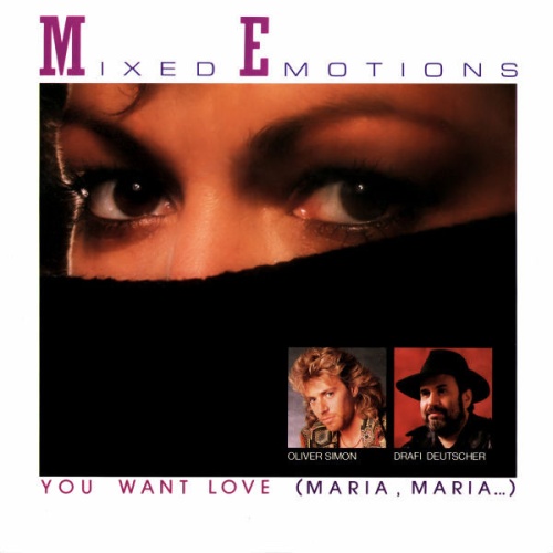 SINGLE / Mixed Emotions ‎– You Want Love (Maria, Maria...)
