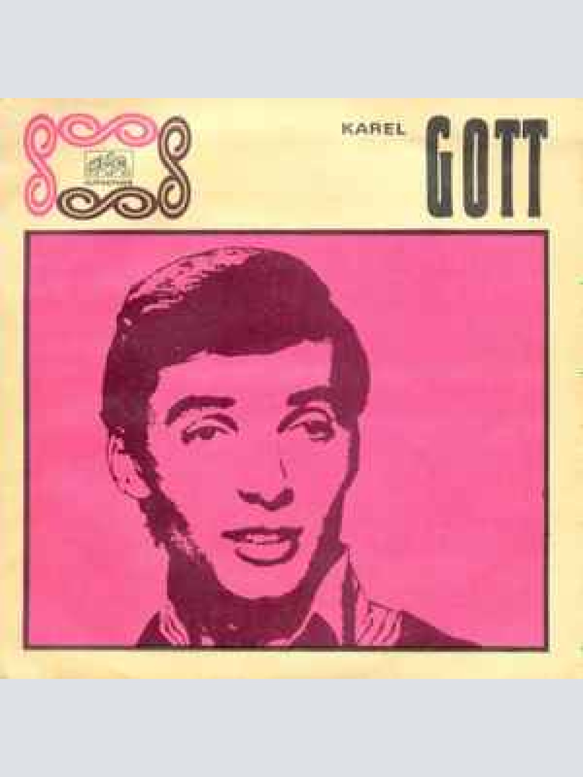 SINGLE / Karel Gott ‎– Narodil Se Máj / Zavřu Teď Krám S Básněmi