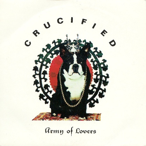 Vinyl / Army Of Lovers - Crucified