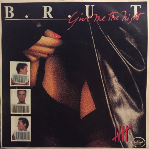 Vinyl / B.R.U.T. - Give Me The Night