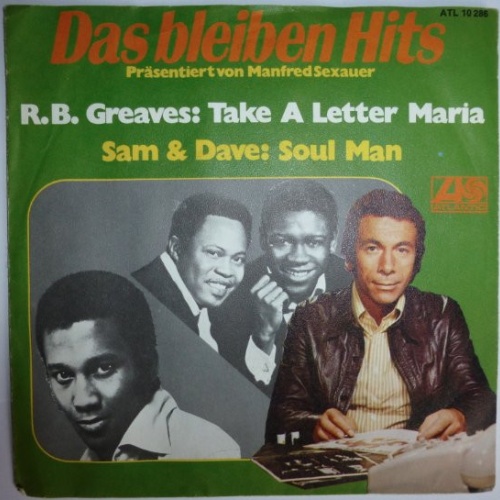 Vinyl / R.B. Greaves / Sam & Dave - Take A Letter Maria / Soul Man