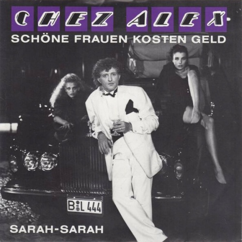 Vinyl / Chez Alex - Schöne Frauen Kosten Geld