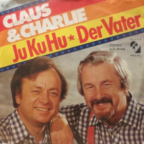 Vinyl / Claus & Charlie* - Ju Ku Hu / Der Vater