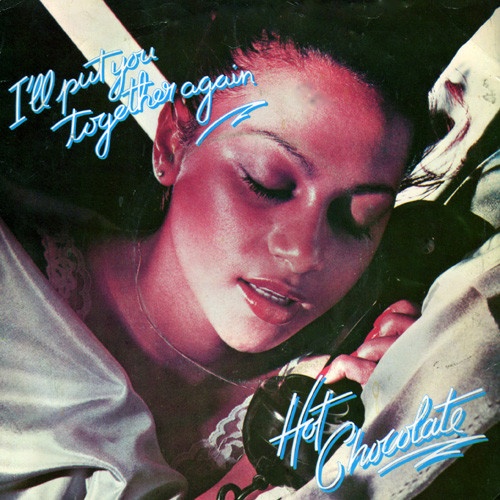 Vinyl / Hot Chocolate - I'll Put You Together Again