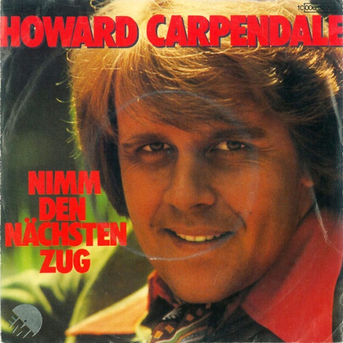 Vinyl / Howard Carpendale - Nimm Den Nächsten Zug