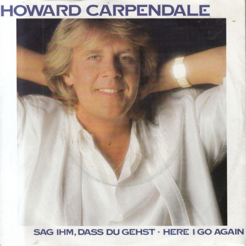 Vinyl / Howard Carpendale - Sag Ihm, Dass Du Gehst