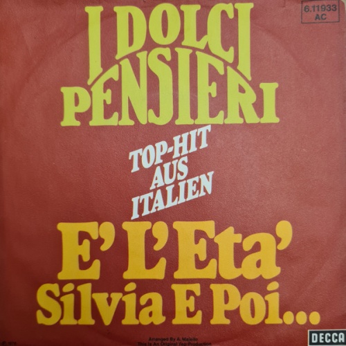 Vinyl / I Dolci Pensieri - E' L'Eta'