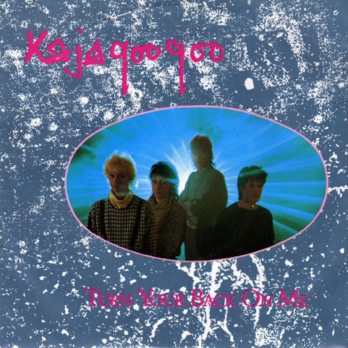 Vinyl / Kajagoogoo - Turn Your Back On Me