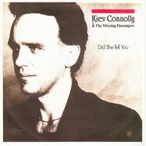 Vinyl / Kiev Connolly & The Missing Passengers - Did She Tell You